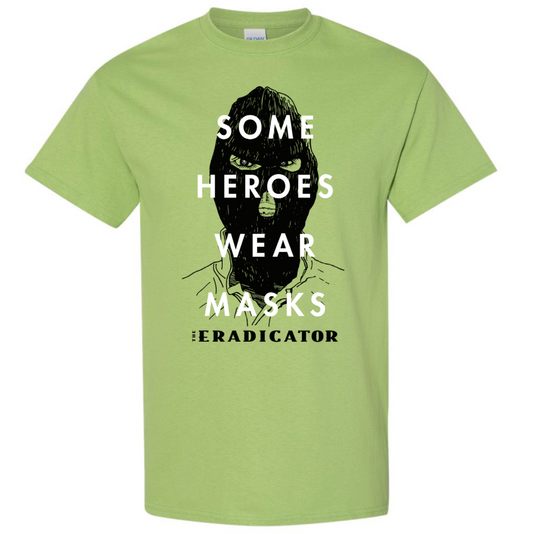 Short Sleeve T-Shirt: "Some Heroes" Kiwi (S ONLY)