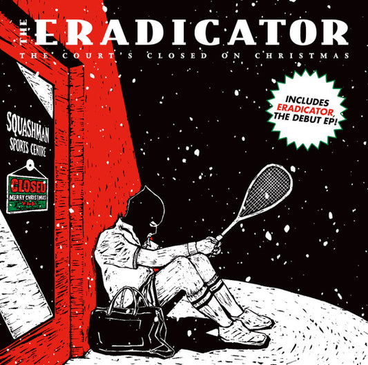 Music: The Eradicator "The Courts Closed on Christmas" Compact Disc