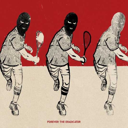 Music: The Eradicator "Forever The Eradicator" 12" Vinyl (Red / White)